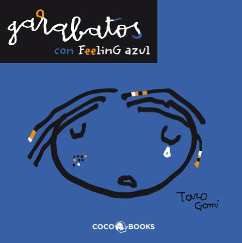 Garabatos con feeling azul | TARO GOMI