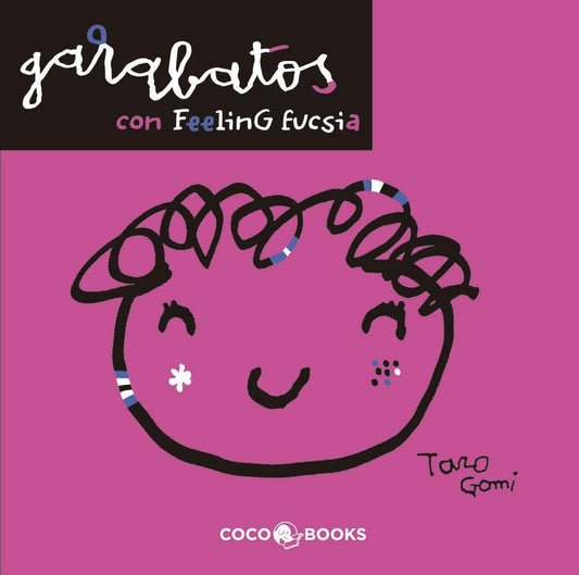Garabatos con feeling fucsia | TARO GOMI