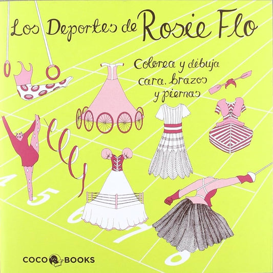 Los Deportes de Rosie Flo | Roz Streeten