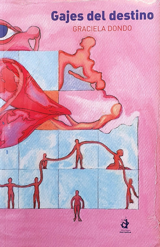 Gajes del destino | Graciela Dondo