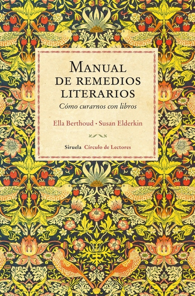 Manual de remedios literarios: Cómo curarnos con libros | ELLA/ ELDERKIN  SUSAN BERTHOUD