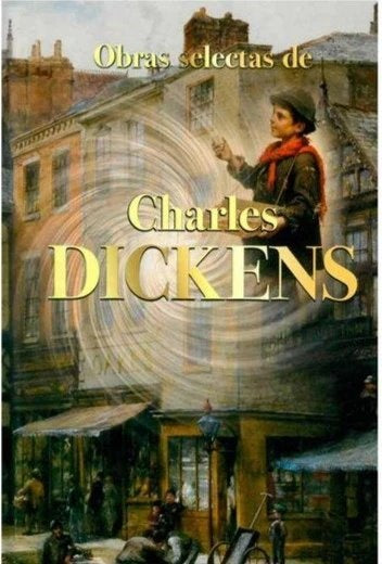 Obras selectas de Charles Dickens | CHARLES DICKENS