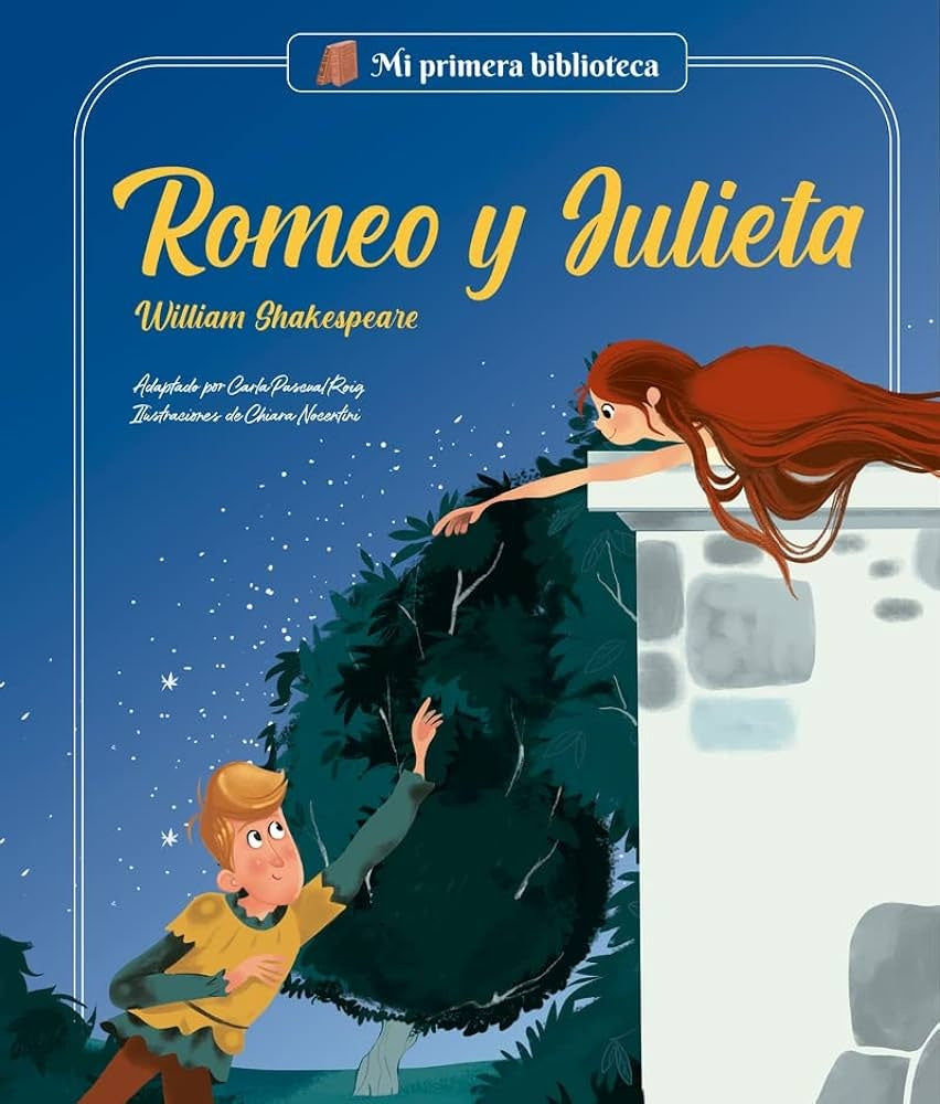 Romeo y Julieta: Adaptado para niños | WILLIAM SHAKESPEARE