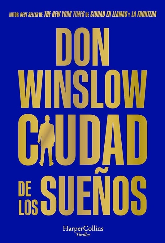 Ciudad de los sueños | DON WINSLOW