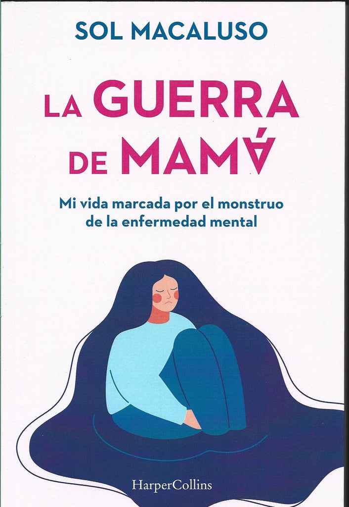 La guerra de mamá | SOL MACALUSO