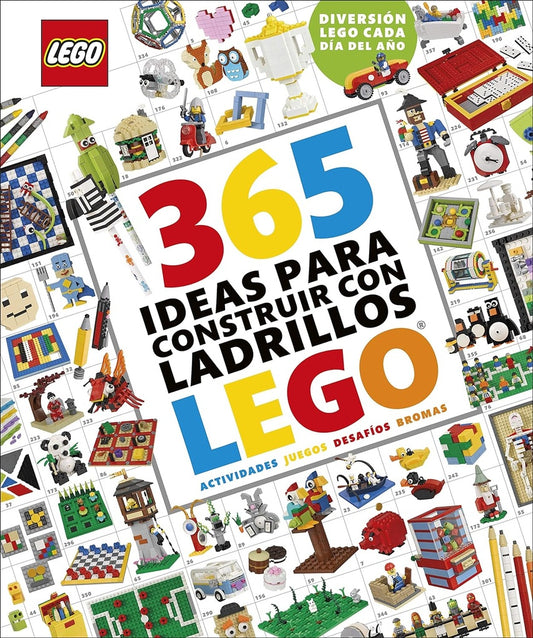 365 ideas para construir con ladrillos LEGO® | DK