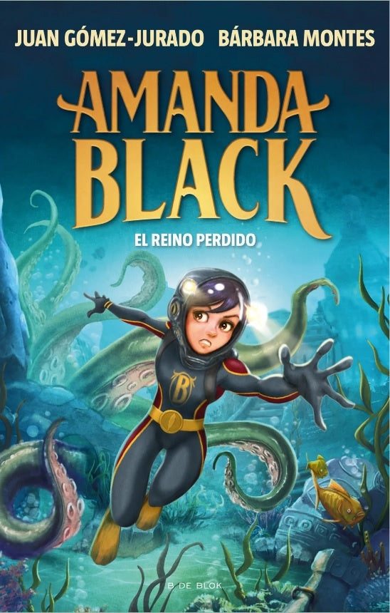 Amanda Black 8 - El Reino Perdido | Juan/Montes  Barbara Gomez-Jurado