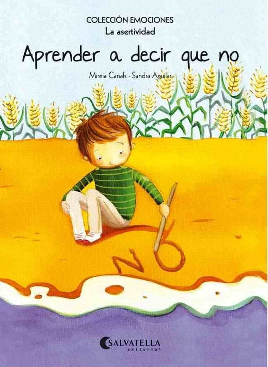 Aprender a decir que no (la asertividad) | CANALS MIREIA/ AGUILAR SANDRA