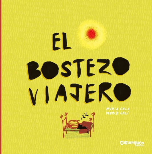 El Bostezo Viajero | CELA NURIA/ GALI MERCE