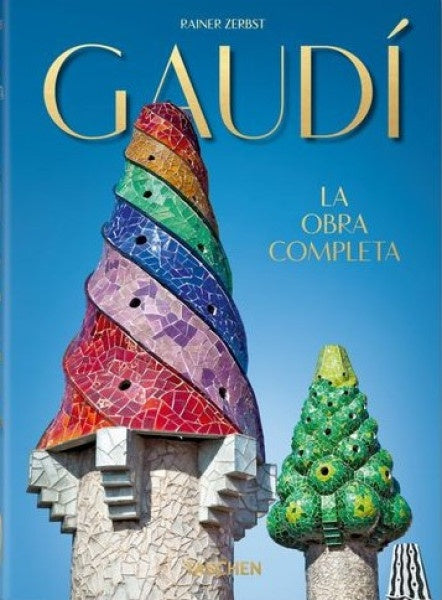 GAUDI. LA OBRA COMPLETA | RAINER ZERBST