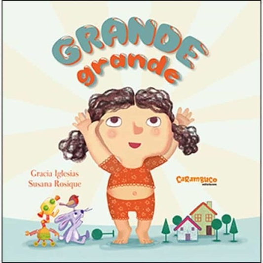 Grande grande | IGLESIAS GRACIA/ ROSIQUE SUSANA