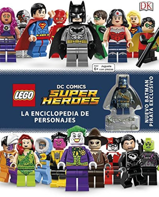LEGO® DC Super Héroes. La enciclopedia de personajes | DK