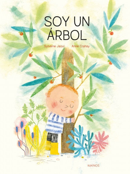 SOY UN ÁRBOL | SYLVAINE JAOUI / ANNE CRAHAY