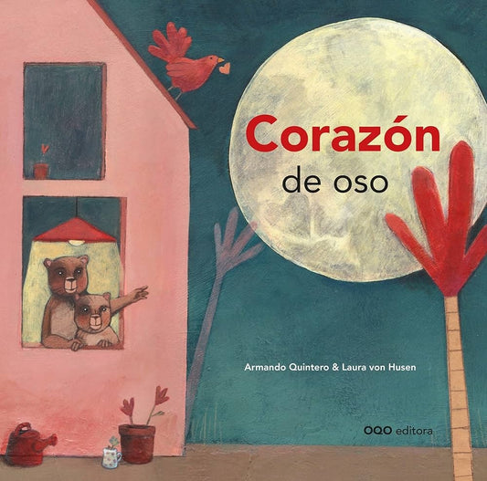 Corazón de oso | Armando Quintero