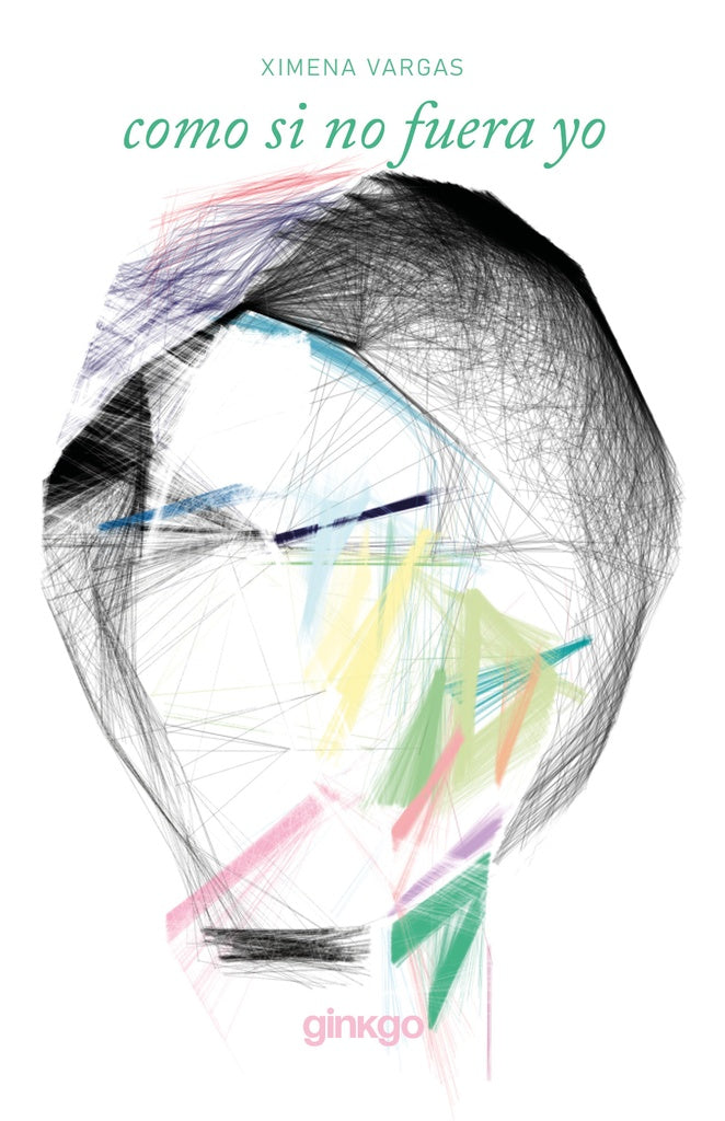 Como si no fuera yo | XIMENA VARGAS