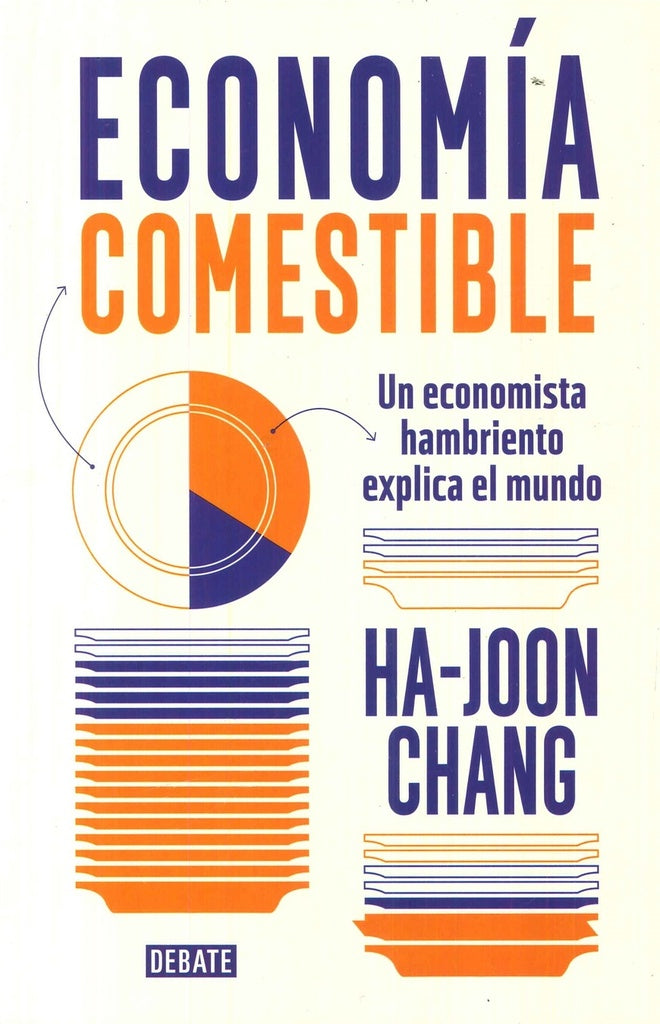 Economía comestible | Ha-Joon Chang