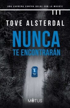 Nunca te encontrarán | TOVE ALSTERDAL