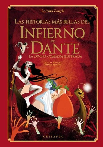 Las historias más bellas del infierno de Dante. La divina comedia ilustrada | Lorenza Cingoli