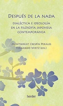 DESPUES DE LA NADA | MONTSERRAT/ WIRTZ  FERNANDO CRESPIN PERALES