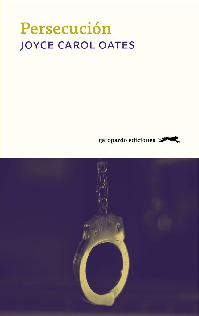 Persecución | JOYCE CAROL OATES