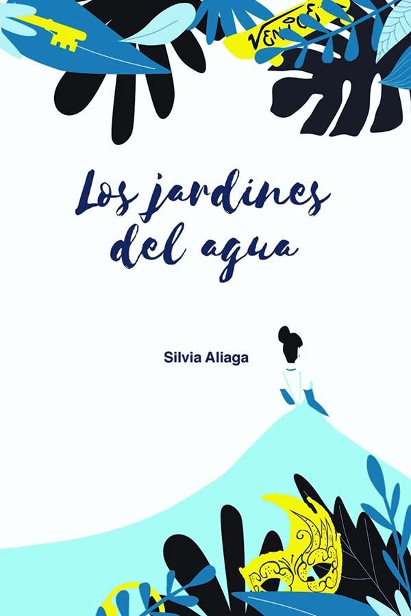 Los jardines del agua | SILVIA ALIAGA