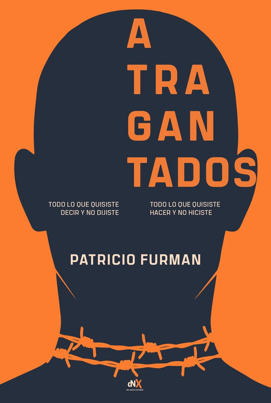 Atragantados | PATRICIO FURMAN