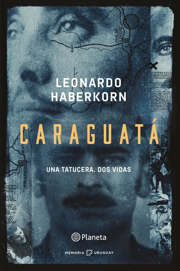 Caraguatá. Una tatucera, dos vidas | Leonardo Haberkorn