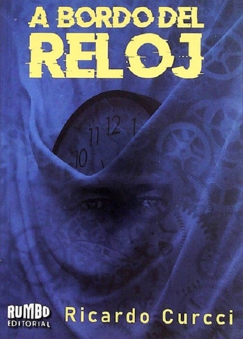 A bordo del reloj | Ricardo Curcci
