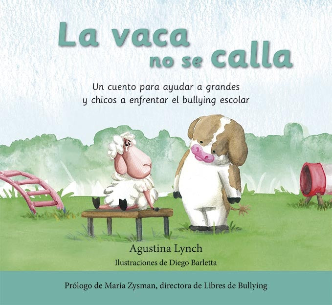 La vaca que no se calla | LYNCH AGUSTINA