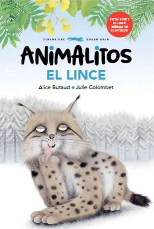 Animalitos. El lince | ALICE BUTAUD / JULIE COLOMBET (ILUST.)