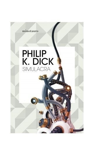 SIMULACRA | Philip K. Dick