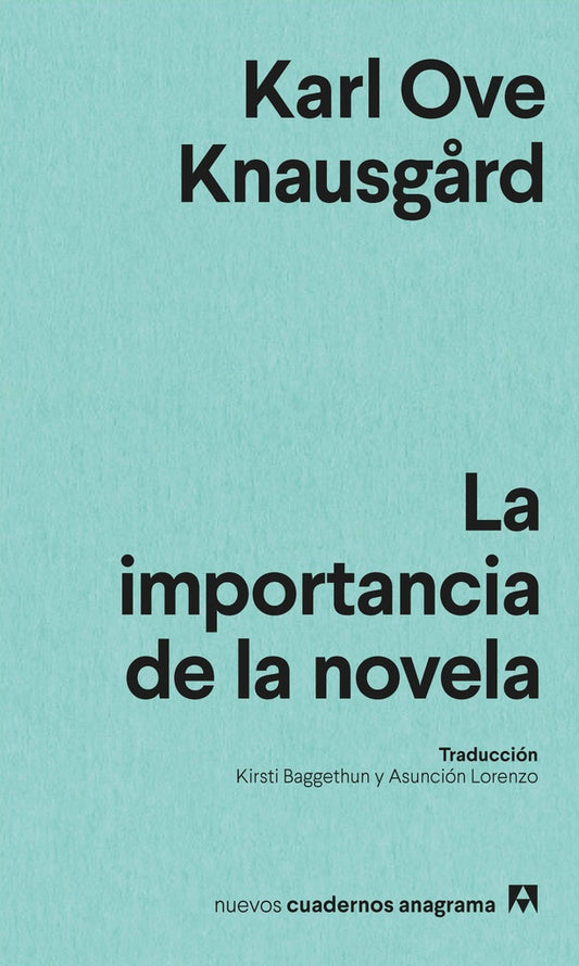 La importancia de la novela | KARL OVE KNAUSGARD