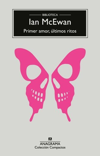 Primer amor, últimos ritos | IAN MCEWAN