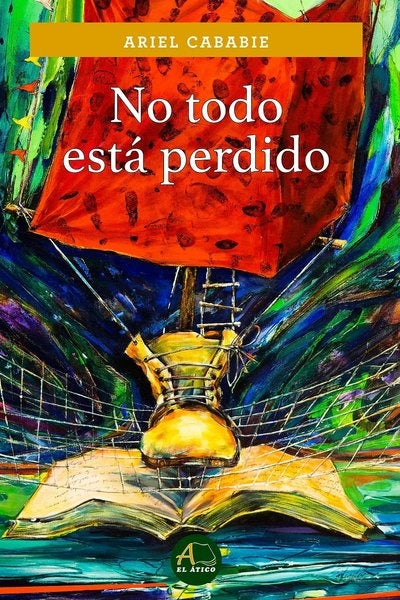 No todo está perdido | ARIEL CABABIE