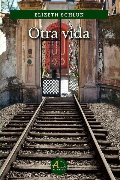 Otra vida | ELIZETH SCHLUK
