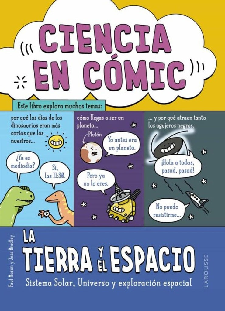 Ciencia en cómic. La Tierra y el espacio | PAUL MASON