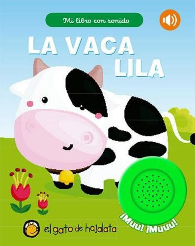 La vaca Lila. Libro con sonido | EL GATO DE HOJALATA