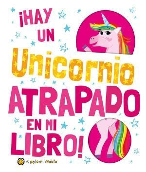 ¡Hay un Unicornio atrapado en mi libro! | EL GATO DE HOJALATA