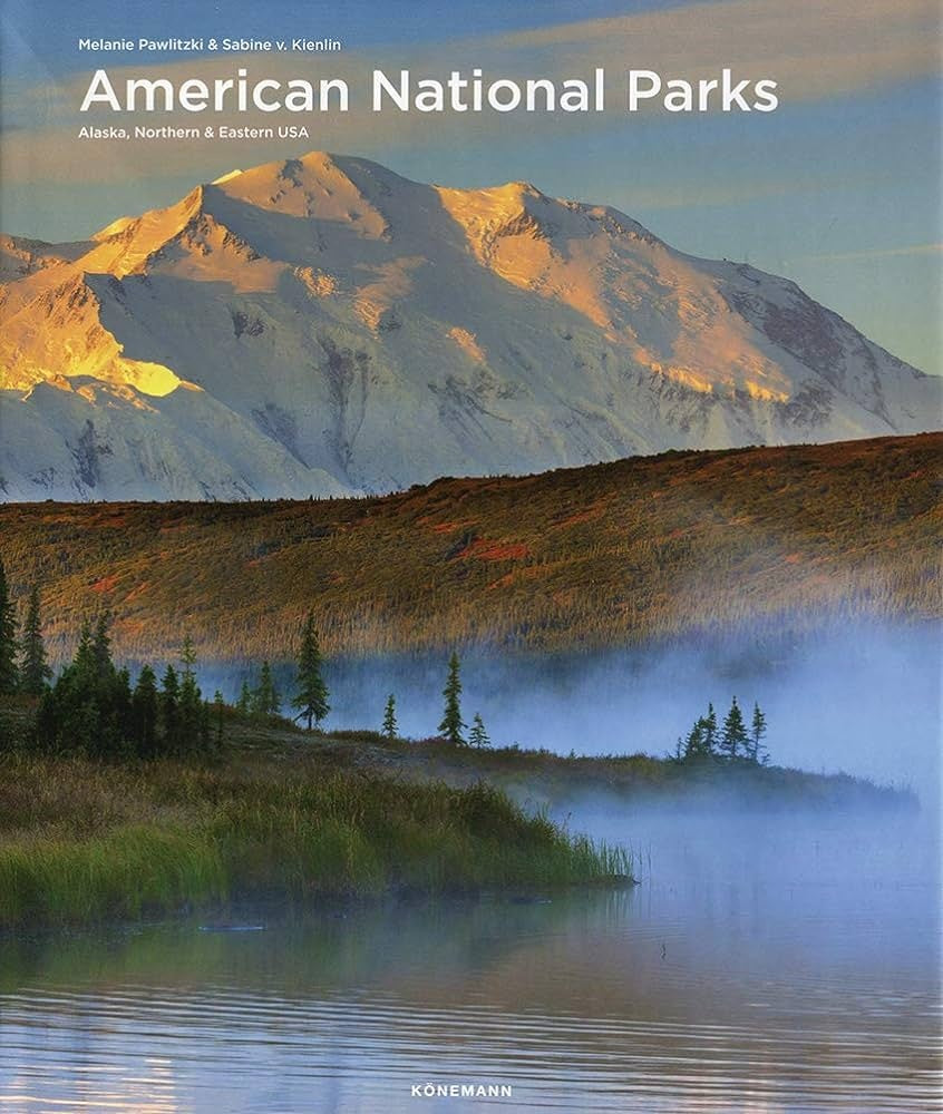 AMERICAN NATIONAL PARKS | MELANIE/ KIENLIN  SABINE PAWLITZKI