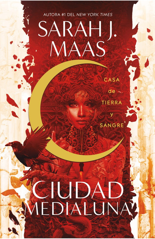 Casa de tierra y sangre. Ciudad Medialuna 1	 | Sarah J. Maas