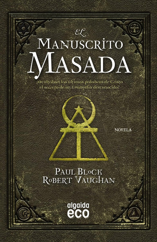 El manuscrito Masada | PAUL - VAUGHAN  ROBERT BLOCK