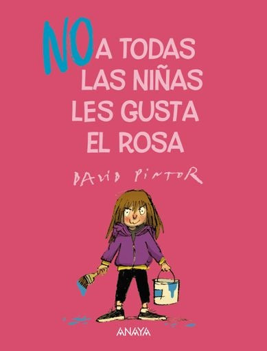 (No) a todas las niñas les gusta el rosa | DAVID PINTOR