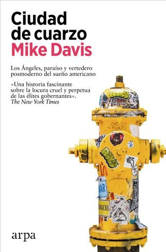 Ciudad de cuarzo | MIKE DAVIS