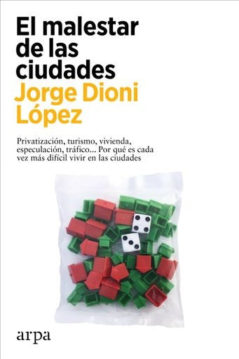El malestar de las ciudades | JORGE DIONI LOPEZ