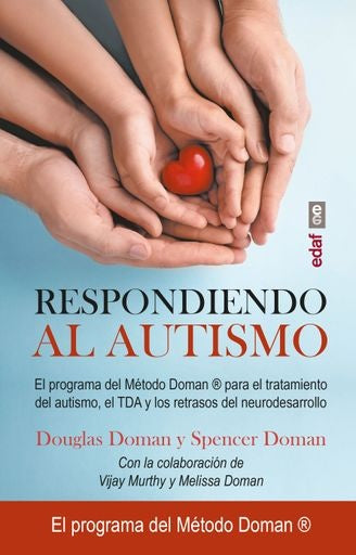 Respondiendo al autismo | DOUGLAS/ DOMAN  SPENCER DOMAN