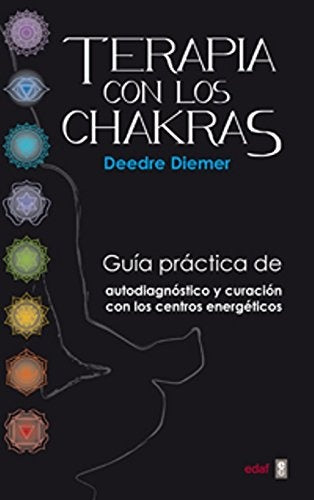 TERAPIA CON LOS CHAKRAS | DEEDRE DIEMER