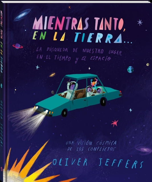 Mientras tanto, en la tierra... | OLIVER JEFFERS