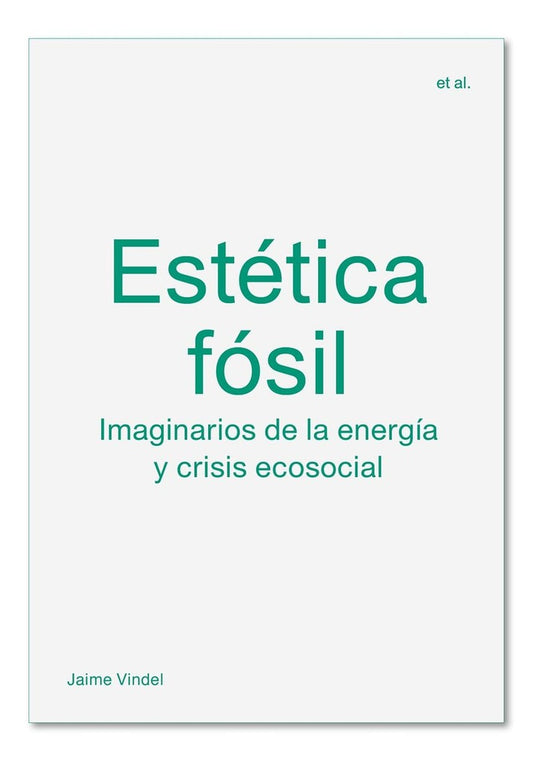 Estética fósil | Jaime Vindel