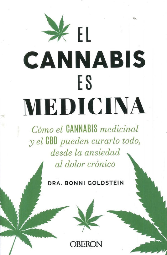 El cannabis es medicina | DRA BONNI GOLDSTEIN
