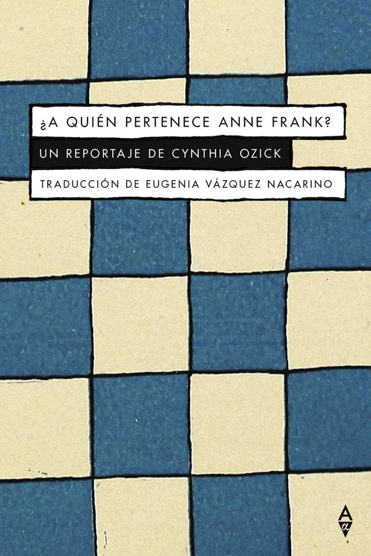 ¿A quién pertenece Anne Frank? | CYNTHIA OZICK